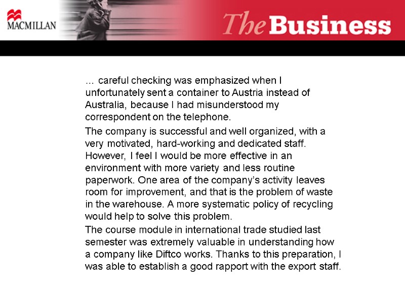 … careful checking was emphasized when I unfortunately sent a container to Austria instead